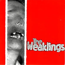 Load image into Gallery viewer, The Weaklings : Burnt Bridges &amp; Broken Dreams (7", EP)
