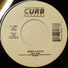 Load image into Gallery viewer, Baker &amp; Myers : These Arms (7", Single)