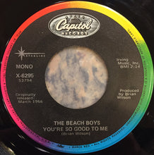 Load image into Gallery viewer, The Beach Boys : Sloop John B / You're So Good To Me (7", Single, Mono, RE)