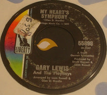 Load image into Gallery viewer, Gary Lewis &amp; The Playboys : My Heart's Symphony (7")