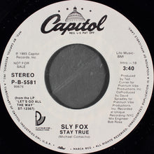 Load image into Gallery viewer, Sly Fox : Stay True (7", Single, Promo)