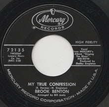 Load image into Gallery viewer, Brook Benton : My True Confession / Tender Years (7&quot;, Styrene)