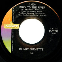 Load image into Gallery viewer, Johnny Burnette : Little Boy Sad / (I Go) Down To The River (7", Single)