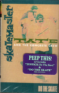 Skatemaster Tate And The Concrete Crew : Do The Skate (Cass, Album)