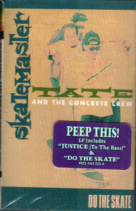 Skatemaster Tate And The Concrete Crew : Do The Skate (Cass, Album)
