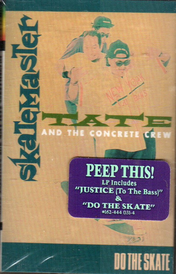 Skatemaster Tate And The Concrete Crew : Do The Skate (Cass, Album)