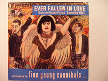 Load image into Gallery viewer, Fine Young Cannibals : Ever Fallen In Love (7", Promo)