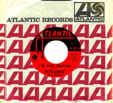 Patti LaBelle And The Bluebells : I'm Still Waiting (7