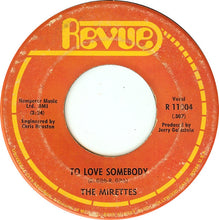 Load image into Gallery viewer, The Mirettes : In The Midnight Hour / To Love Somebody (7&quot;, Single)