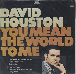 David Houston : You Mean The World To Me (7", Jukebox)