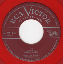 Load image into Gallery viewer, The Boston Pops Orchestra Conductor Arthur Fiedler : Grand March / Pomp And Circumstance March (7", Red)