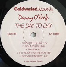 Load image into Gallery viewer, Danny O'Keefe : The Day To Day (LP, Album)
