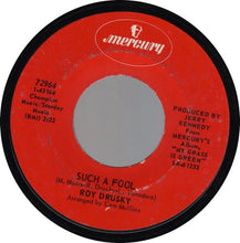 Load image into Gallery viewer, Roy Drusky : Such A Fool / All Over My Mind (7")