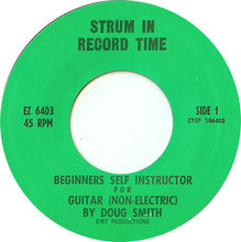 Load image into Gallery viewer, Doug Smith (4) : Strum In Record Time: Beginners Self Instructor For Guitar (Non-Electric) (7")