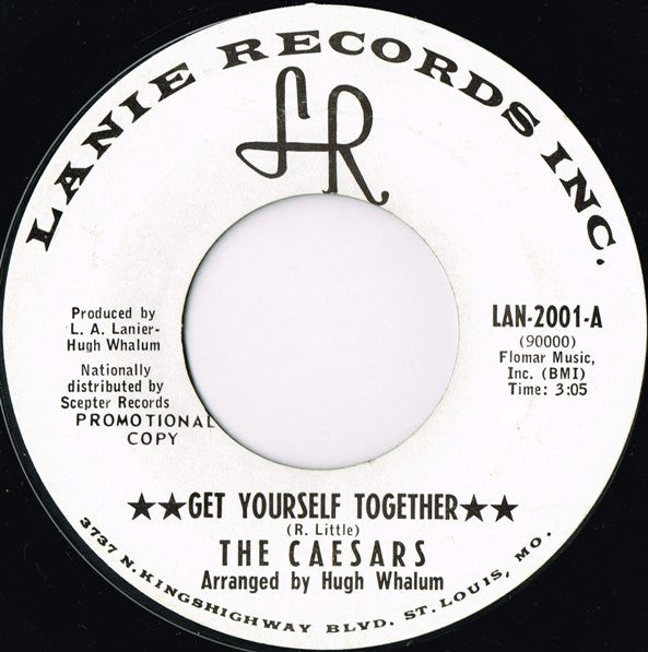 The Caesars (3) : Get Yourself Together / (Lala) I Love You (7