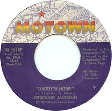 Load image into Gallery viewer, Jermaine Jackson : Daddy&#39;s Home (7&quot;, Single)
