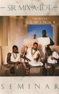 Sir Mix-A-Lot : Seminar (Cass, Album, Dol)