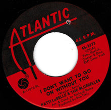 Load image into Gallery viewer, Patti LaBelle And The Bluebells : Take Me For A Little While (7&quot;)