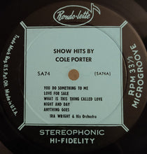 Load image into Gallery viewer, Ira Wright And His Orchestra : Show Hits By Cole Porter &amp; Others (LP, Album)