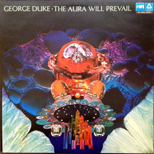 George Duke : The Aura Will Prevail (LP, Album, RE)