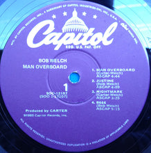 Load image into Gallery viewer, Bob Welch : Man Overboard (LP, Album, Win)