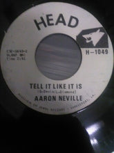 Load image into Gallery viewer, Aaron Neville : Tell It Like It Is (7&quot;, Single)