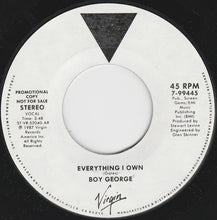 Load image into Gallery viewer, Boy George : Everything I Own (7", Single, Promo)