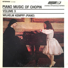 Load image into Gallery viewer, Wilhelm Kempff, Frédéric Chopin : Piano Music Of Chopin Volume 3 (LP, RE)