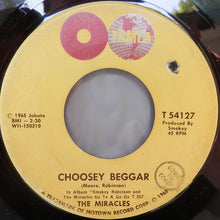 Load image into Gallery viewer, The Miracles : Going To A Go-Go / Choosey Beggar (7&quot;, Single)