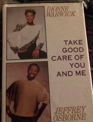 Dionne Warwick And Jeffrey Osborne : Take Good Care Of You And Me (Cass, Single)