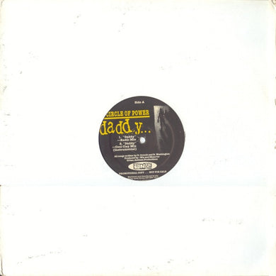 Circle Of Power : Daddy (12