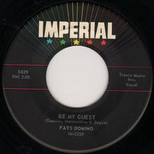 Load image into Gallery viewer, Fats Domino : Be My Guest / I&#39;ve Been Around (7&quot;)