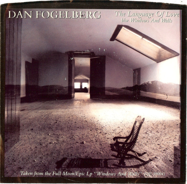 Dan Fogelberg : The Language Of Love / Windows And Walls (7