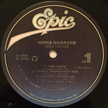 Load image into Gallery viewer, Merle Haggard : Chill Factor (LP, Album)