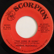 Load image into Gallery viewer, Ronnie McDowell : The King Is Gone (7", Single, Mono, Promo)
