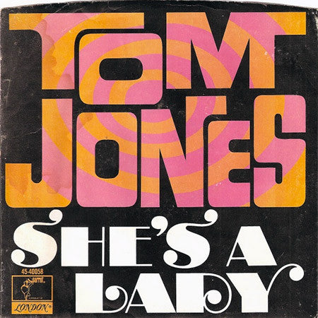 Tom Jones : She's A Lady (7
