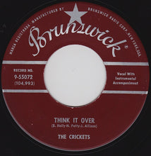 Load image into Gallery viewer, The Crickets (2) : Think It Over / Fool's Paradise (7", Single, Pin)