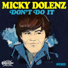 Load image into Gallery viewer, Micky Dolenz : Don't Do It (7", Single)