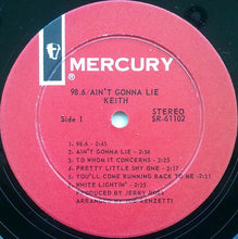 Load image into Gallery viewer, Keith (2) : 98.6 / Ain't Gonna Lie (LP, Album)