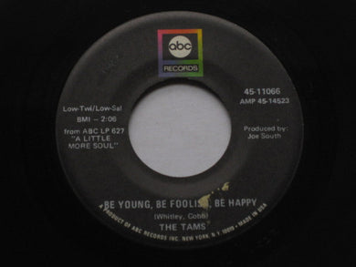 The Tams : Be Young, Be Foolish, Be Happy (7