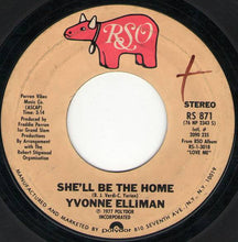 Load image into Gallery viewer, Yvonne Elliman : Hello Stranger / She&#39;ll Be The Home (7&quot;, Single)