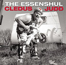 Load image into Gallery viewer, Cledus T. Judd : The Essenshul Cledus T. Judd (CD, Comp, Enh)