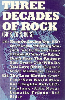 Various : 3 Decades Of Rock (60's, 70's, 80's) (Cass, Comp)