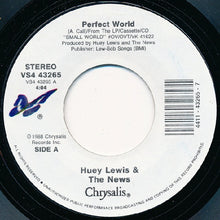 Load image into Gallery viewer, Huey Lewis &amp; The News : Perfect World (7", Single, Styrene, Car)
