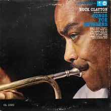 Load image into Gallery viewer, Buck Clayton With His All-Stars : Songs For Swingers (LP, Album, Mono)