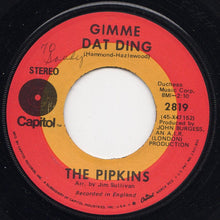 Load image into Gallery viewer, The Pipkins : Gimme Dat Ding (7", Single, Scr)
