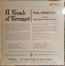 Load image into Gallery viewer, Phil Driscoll And The The Stockholm Symphony : A Touch Of Trumpet (LP, Album)