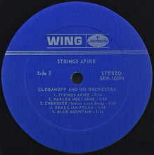 Load image into Gallery viewer, Clebanoff And His Orchestra : Strings Afire (LP, Album, RE)