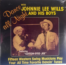 Load image into Gallery viewer, Johnnie Lee Wills &amp; His Boys : Dance All Night (LP, Album)