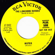 Load image into Gallery viewer, The Lonesome Rhodes : Mister / The Day Love Comes (Finding You) (7", Promo)